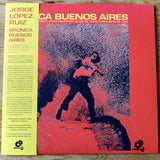 Jorge López Ruiz : Bronca Buenos Aires (LP, Album, RE)