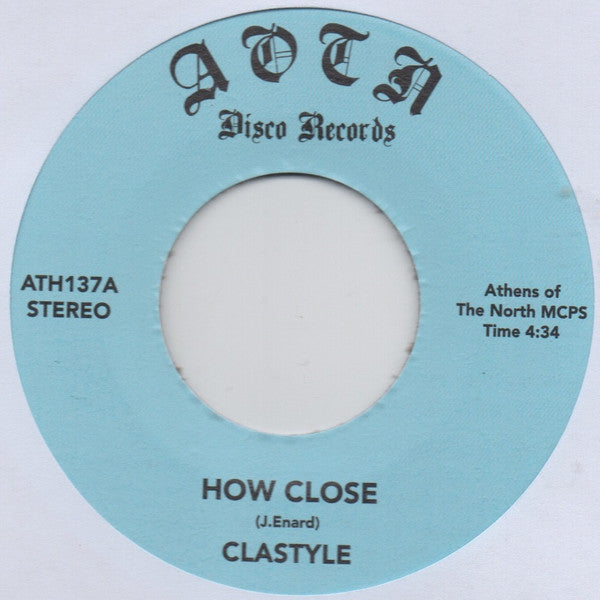Clastyle : How Close (7", RE)