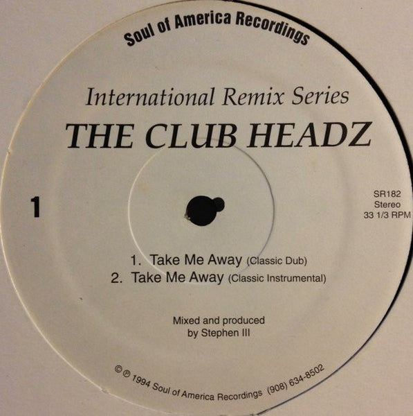 The Clubheads : Take Me Away (12")