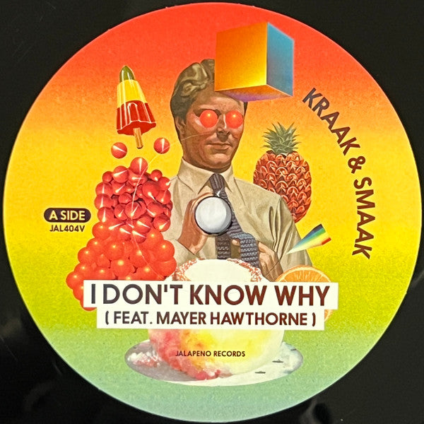 Kraak & Smaak : I Don't Know Why (7", Single)
