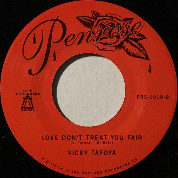 Vicky Tafoya : The Moment / Love Don't Treat You Fair (7", Single)