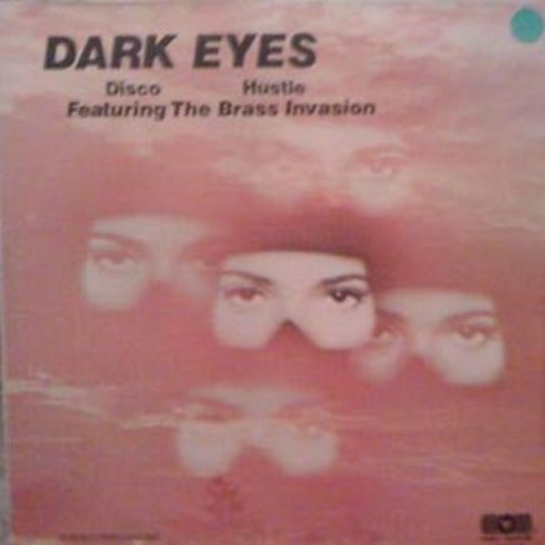 Disco Hustle Featuring The Brass Invasion : Dark Eyes (LP)