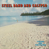 Tyrone And The Clouds : Steel Band And Calypso (LP)