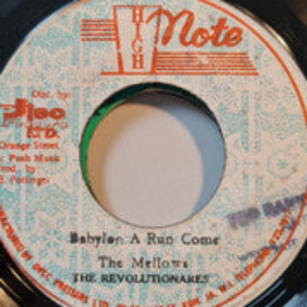 The Mellow Lads, The Revolutionaries : Babylon A Run Come (7")