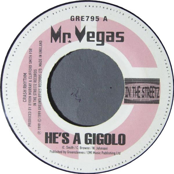 Mr. Vegas : He's A Gigolo / Gigolo Vs. The Ho (7")