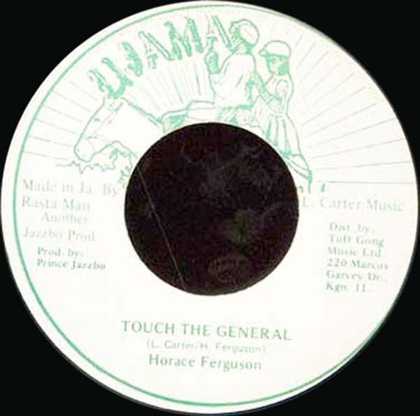 Horace Ferguson : Touch The General (7")