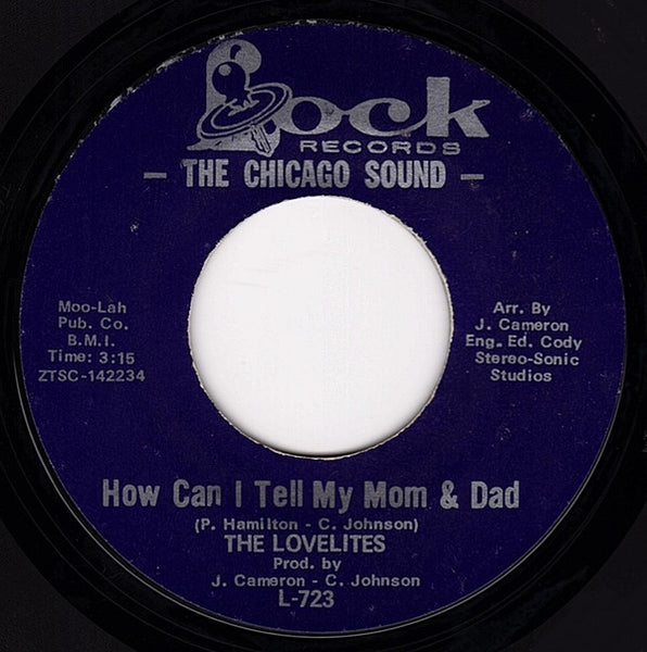 The Lovelites : How Can I Tell My Mom And Dad (7")