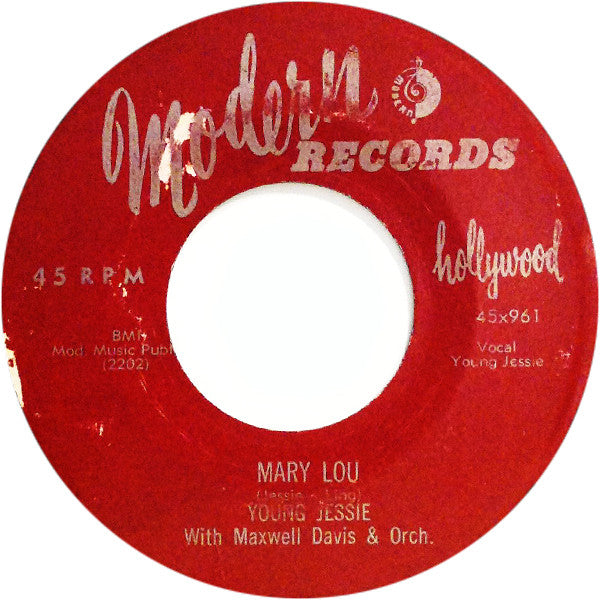 Young Jessie With The Maxwell Davis Orchestra : Mary Lou / Don't Think I Will (7", Single)