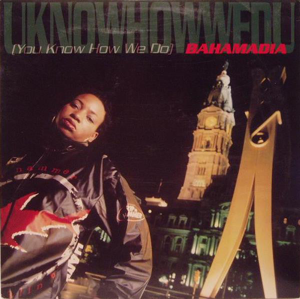 Bahamadia : Uknowhowwedu (You Know How We Do) (12")
