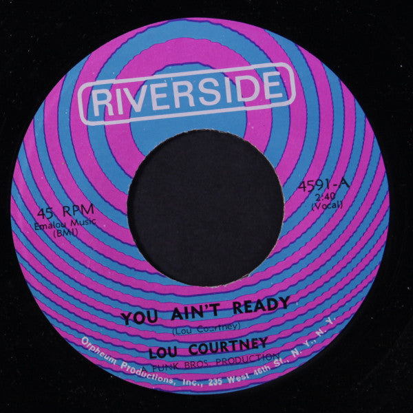 Lou Courtney : You Ain't Ready (7", Single)
