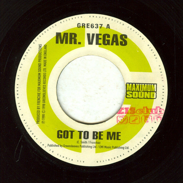 Mr. Vegas / Italee : Got To Be Me / Want A Man (7")