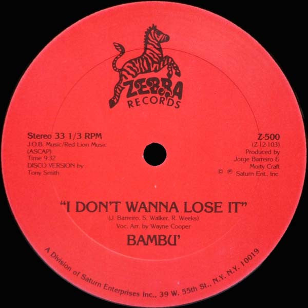 Bambu : I Don't Wanna Lose It / Jorge's Theme (12")