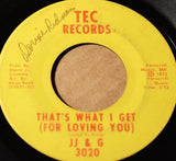 JJ & G : Keep On Marching / That's What I Get (For Loving You) (7", Single)