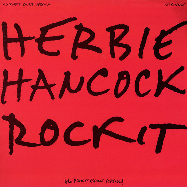 Herbie Hancock : Rockit (Extended Dance Version) (12", Single)
