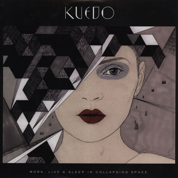 Kuedo : Work, Live & Sleep In Collapsing Space (12")
