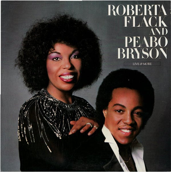 Roberta Flack And Peabo Bryson : Live & More (2xLP, Album, MO )