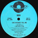 909 (3) : Can Anybody Tell Me (12")