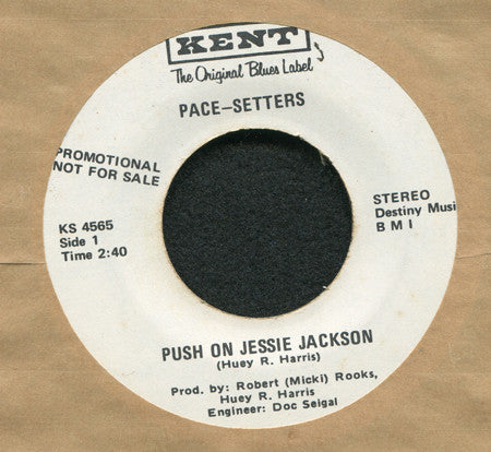 The Pace-Setters : Push On Jessie Jackson / Freedom And Justice (7", Promo)