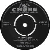 The Dells : Oh, What A Night (7", Single)