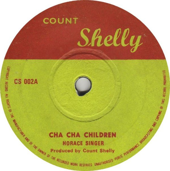 Horace Singer* : Cha Cha Children (7")