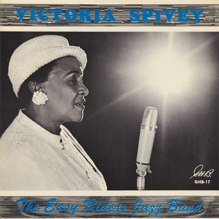 Victoria Spivey And The Easy Riders Jazz Band : Victoria Spivey And The Easy Riders Jazz Band (LP, Album)