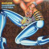 Nucleus (3) : Snakehips Etcetera (LP, Album)