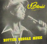 U Brown : Hotter Reggae Music (LP, Album)