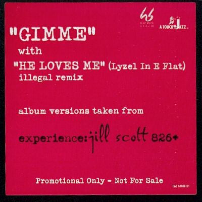 Jill Scott : Gimme / He Loves Me (Lyzel In E Flat) (Illegal Remix) (12", Promo)