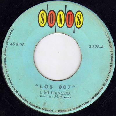 Los 007 (2) : Mi Princesa / Deten La Noche (7", Single)