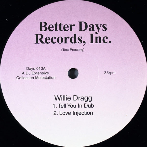 Willie Dragg : Tell You In Dub (12", Unofficial)