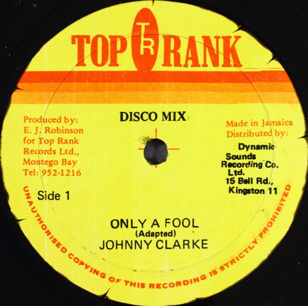 Johnny Clarke : Only A Fool (12")