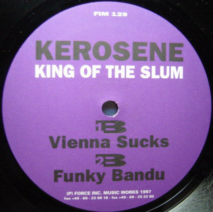 Kerosene : King Of The Slum (12")