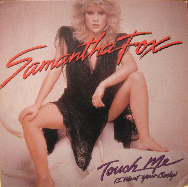 Samantha Fox : Touch Me (I Want Your Body) (12")