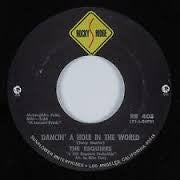 The Esquires : Dancin' A Hole In The World (7")