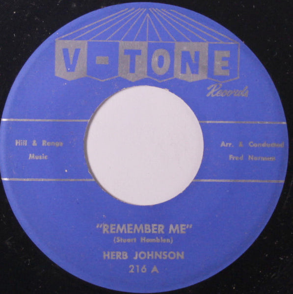 Herb Johnson : Remember Me / Love Me (7", Single)