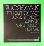 Playgroup Feat. KC Flightt : Front 2 Back (Todd Terry / Switch Remixes) (12", 2/2)