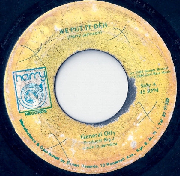 General Oily : We Put It Deh (7")