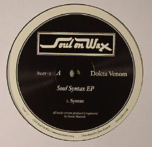 Dokta Venom : Soul Syntax E.P. (12", EP)