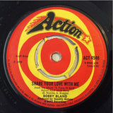 Bobby Bland : Share Your Love With Me (7", Single)
