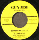 C. Alexander And The Natural 3 : Pay Them No Mind / Somebody Special (7", Single)