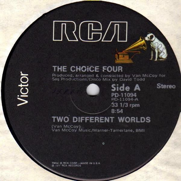 The Choice Four : Two Different Worlds / Come Down To Earth (12")