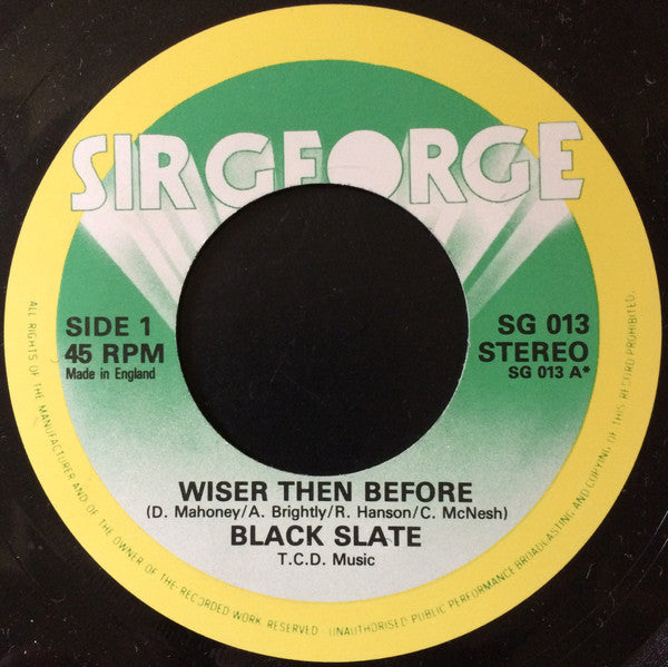 Black Slate : Wiser Then Before (7", Single)