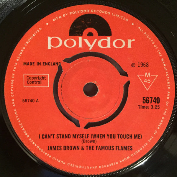 James Brown & The Famous Flames : I Can't Stand Myself (When You Touch Me) (7", Single, Thr)