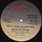 State Of Grace (3) : That's When We'll Be Free (A Special New Mix) (12")