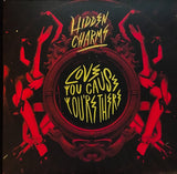 Hidden Charms (5) : Love You Cause You're There (7", Single, Ltd)