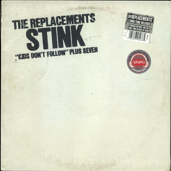 The Replacements : Stink ("Kids Don't Follow" Plus Seven) (12", MiniAlbum, RE)