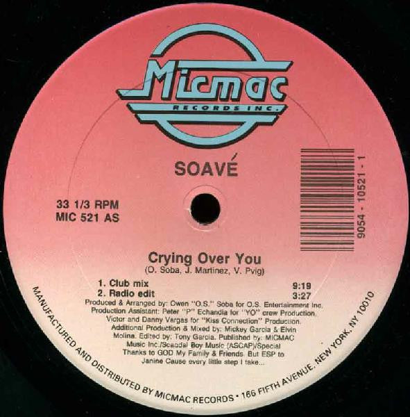 Soavé : Crying Over You (12")