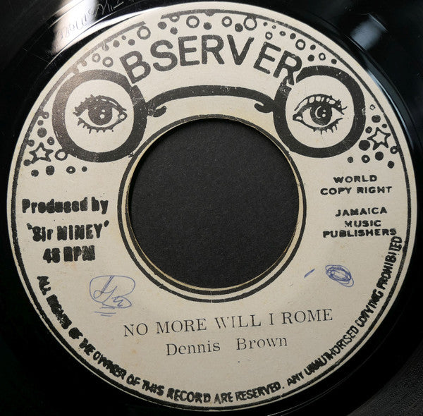 Dennis Brown : No More Will I Rome / Comming Home (7", Single)