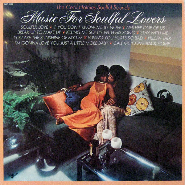 The Cecil Holmes Soulful Sounds : Music For Soulful Lovers (LP)