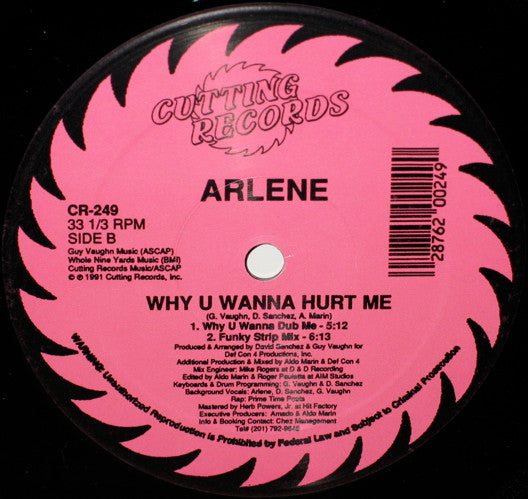 Arlene : Why U Wanna Hurt Me (12")